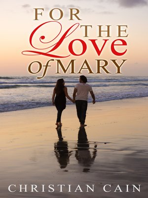 cover image of For the Love of Mary